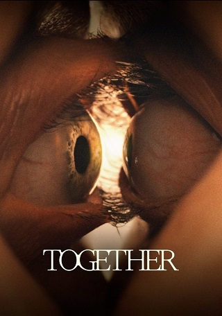 مشاهدة فيلم 2025 Together مترجم